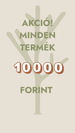 ALL PRODUCT IS 10.000 HUF!